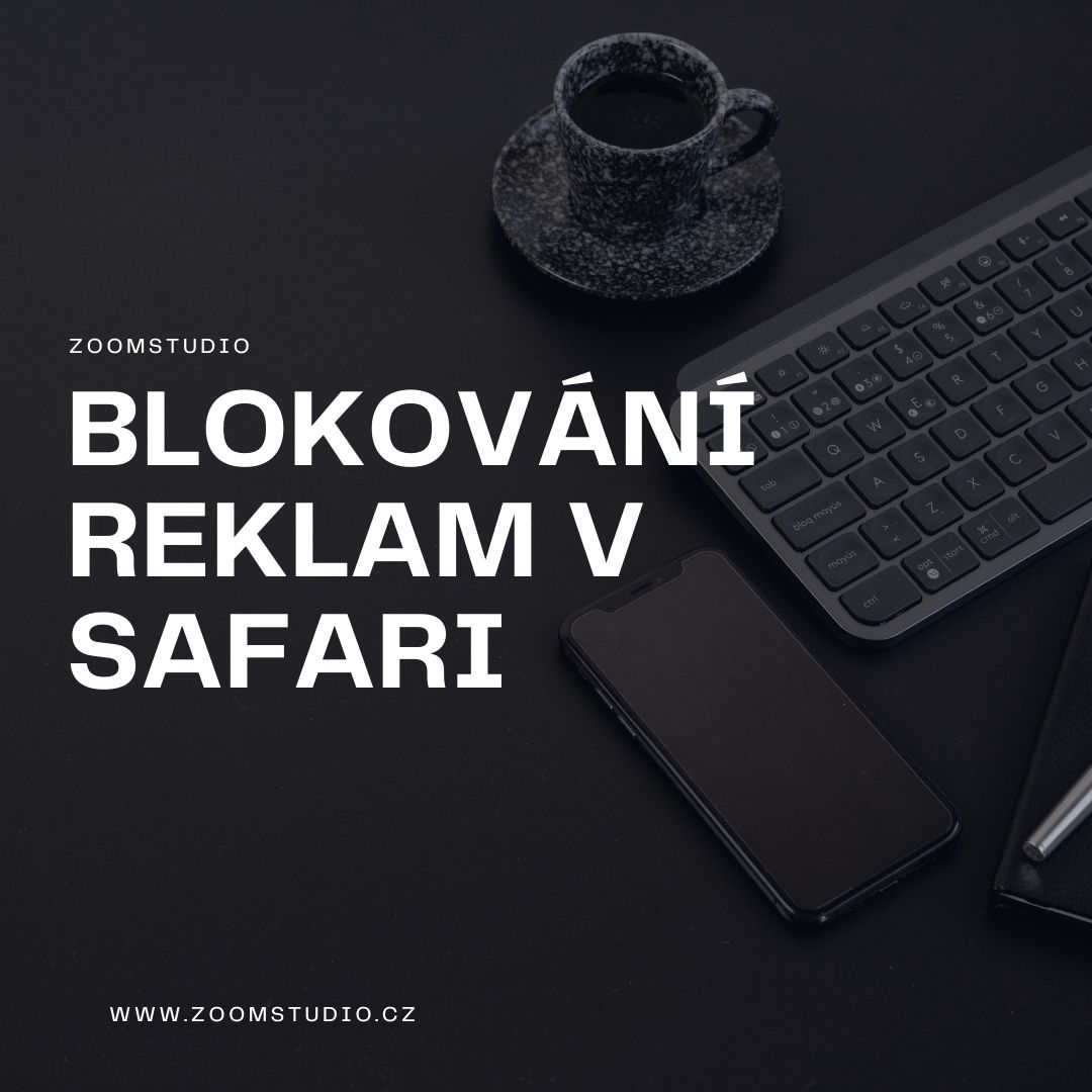 Jak blokovat reklamy na safari?